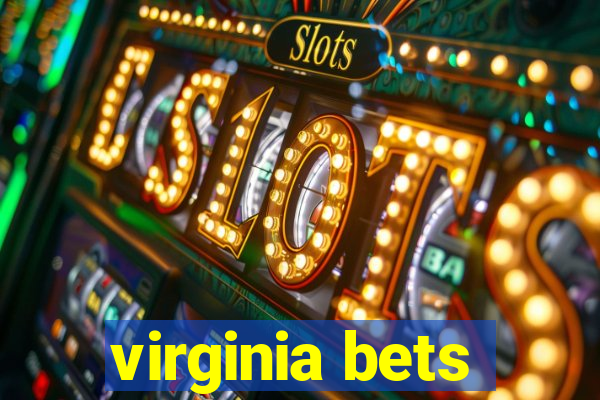 virginia bets